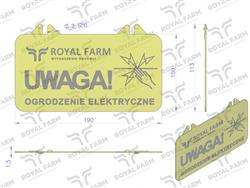 Tabliczka informacyjna UWAGA OGRODZENIE ELEKTRYCZNE Royal Farm-1240399