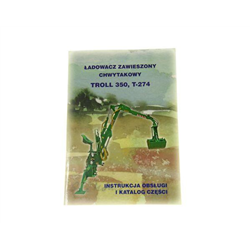 Katalog i instrukcja ładowacz zawieszany Trol 350 T-274-347445726